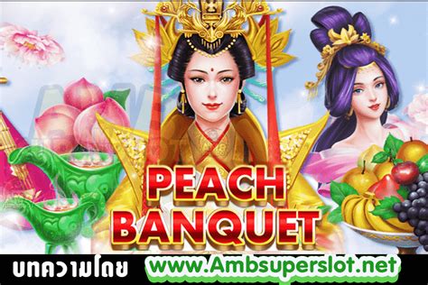 Play Peach Banquet slot